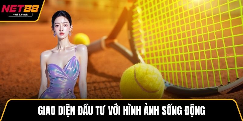 Giao diện đầu tư với hình ảnh sống động